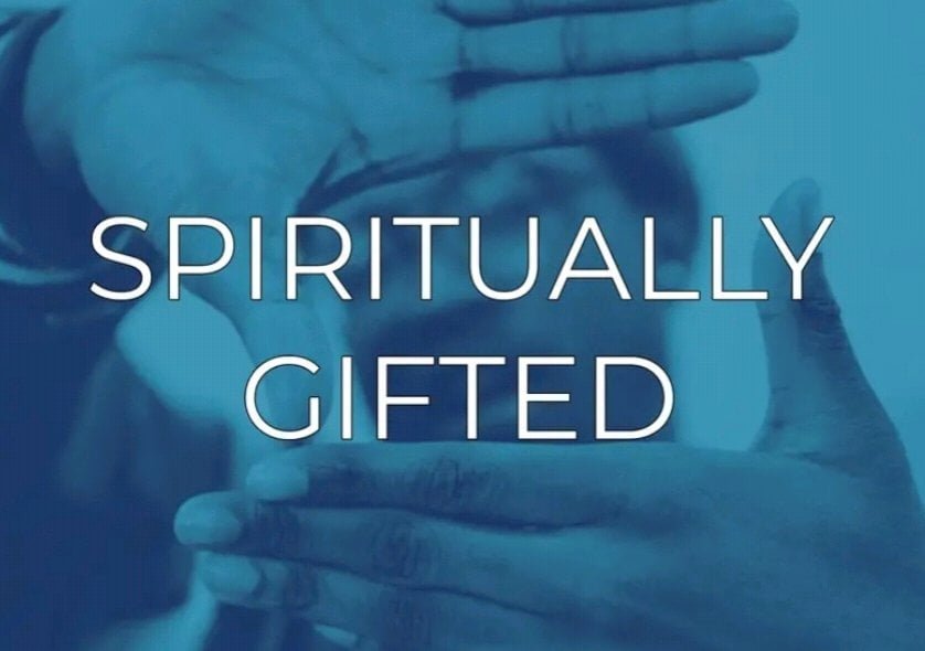Signs that you are spiritually gifted